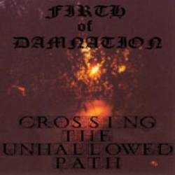 Firth Of Damnation : Crossing the Unhallowed Path